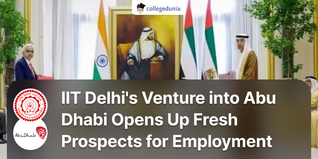 IIT Delhi's Venture into Abu Dhabi Opens Up Fresh Prospects for Employment in the UAE; Check Details Here