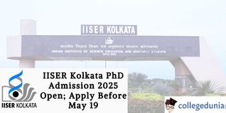 IISER Kolkata PhD Admission 2025 Open; Apply Before May 19