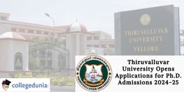 Thiruvalluvar University Opens Applications for PhD Admissions 2024 25
