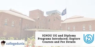 IGNOU UG and Diploma Programs Introduced; Explore Courses and Fee Details