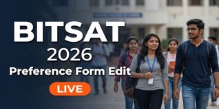 BITSAT 2026 Preference Form Edit Window Opens at admissions.bits-pilani.ac.in; Check Last Date to Submit Changes