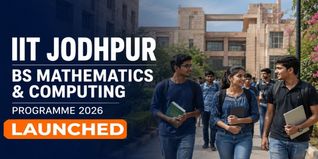 IIT Jodhpur Launches BS in Mathematics and Computing for 2026-27; Check Programme Structure at iitj.ac.in