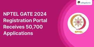 NPTEL GATE 2024 Registration Portal Receives 50,700 Applications