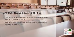 JAC Delhi Round 2 Cutoff 2024 Out; Check DTU, NSUT, IIITD, IGDTUW & DSEU Cutoff Here