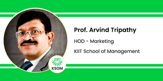 KIIT School of Management, HOD - Marketing: Prof. Arvind Tripathy Interview