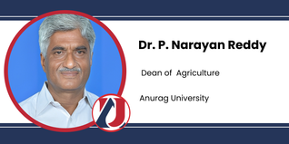 Anurag University, Dean of  Agriculture: Dr. P. Narayan Reddy Interview