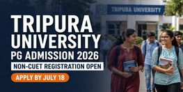 Tripura University PG Admission 2026 Opens for Vacant Seats via Non CUET Mode