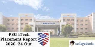 PSG iTech Placement Report 2020-24 Out; Highest Package at INR 31.79 LPA