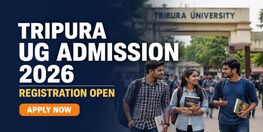 Tripura University UG CUET Registration 2026 Begins Last Date July 22