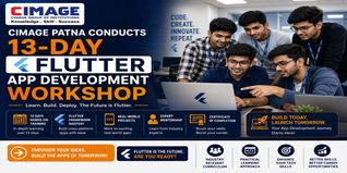 CIMAGE Patna Conducts 13-Day Flutter App Development Workshop