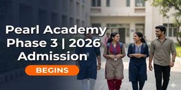 Pearl Academy Phase 3 Admission 2026 Begins