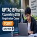 UPTAC BPharm Counselling 2026 Registration Closes Today; Apply Now