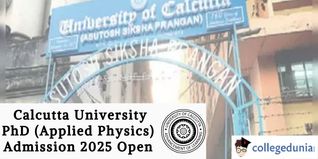 Calcutta University PhD (Applied Physics) Admission 2025 Open; Apply by March 24