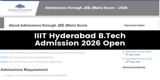 IIIT Hyderabad B.Tech Admission 2026 via JEE-Main Opens; Apply by May 19