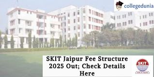 SKIT Jaipur Fee Structure 2025 Out; Check Details Here