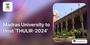 Madras University to Host ‘THULIR-2024’, Start-up Competition for Students