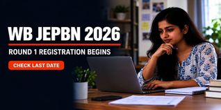 WB JEPBN 2026 Round 1 Counselling Registration Begins; Check Last Date to Apply