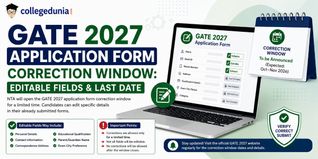 GATE 2027 Application Form Correction Window: Editable Fields & Last Date