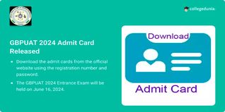 GBPUAT 2024 Admit Card Released @gbpuat.ac.in; Get Download Link Here