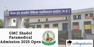 GMC Shadol Paramedical Admission 2025 Open; Apply by March 11