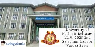 University of Kashmir Releases LL.M. 2025 2nd Selection List for Vacant Seats; Check Details Now