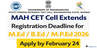 MAH CET Cell Extends Registration Deadline for M.Ed/B.Ed/M.P.Ed 2026; Apply by February 24 @cetcell.mahacet.org
