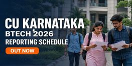 CU Karnataka BTech Reporting Schedule 2026 Released for JoSAA and CSAB Allottees