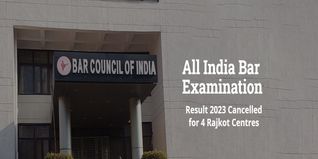 AIBE 17 Result 2023 Cancelled for Four Rajkot Centres; Check Details Here