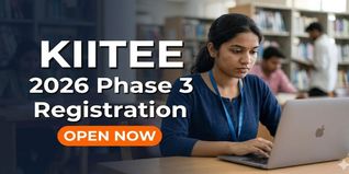 KIITEE 2026 Phase 3 Registration Open at kiitee.kiit.ac.in; Check Last Date to Apply