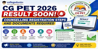 CG PET 2026 Result Out: Counselling Registration Steps and Documents Required