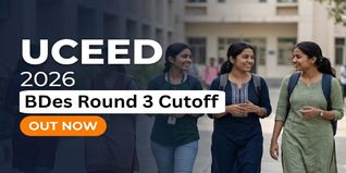 UCEED 2026 BDes Round 3 Cutoff 2026 Released at uceed.iitb.ac.in; Check Last Date to Pay Acceptance Fee