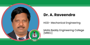 Malla Reddy Engineering College, HOD- Mechanical Engineering: Dr. A. Raveendra Interview