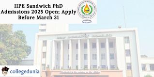 IIPE Visakhapatnam Sandwich PhD Admissions 2025 Open; Apply Before March 31