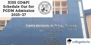 XISS GD&PI Schedule Out for PGDM Admissions 2025-27; Check Details Here!