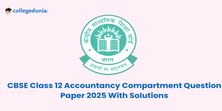 CBSE Class 12 Accountancy Compartment Question Paper 2025 (Available):Download Solution with Answer Key