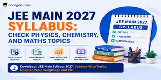 Download JEE Main 2027 Syllabus PDF for Physics, Chemistry and Mathematics
