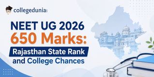 NEET UG 2026 650 Marks: Rajasthan State Rank and College Chances