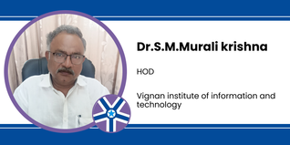 Vignan institute of Information and Technology, HOD: Dr.S.M.Murali Krishna Interview