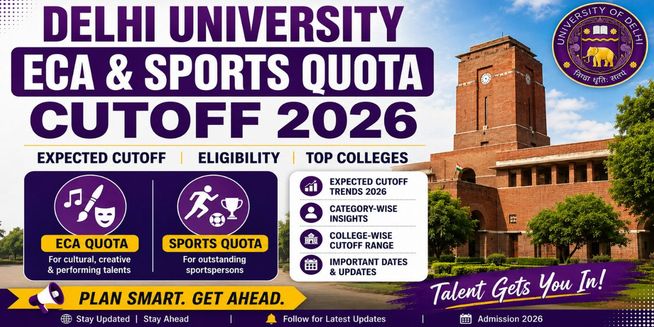 Delhi University ECA & Sports Quota Cutoff 2026: Round 1 Cutoff, Seat Matrix, CEM & CSM Calculation