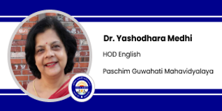 Paschim Guwahati Mahavidyalaya, HOD English: Dr. Yashodhara Medhi Interview