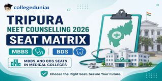 Tripura NEET Counselling 2026 Seat Matrix: MBBS and BDS Seats in Medical Colleges
