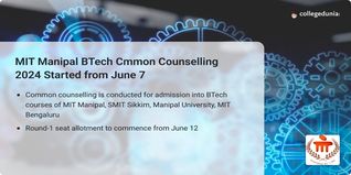 MIT Manipal B.Tech Round 1 Counselling Registration Open @manipal.azurewebsites.net; Check Counselling Schedule Here