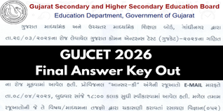GUJCET 2026 Final Answer Key Out; Result Expected in May
