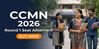 CCMN 2026 Round 1 Seat Allotment Result Out at ccmn.admissions.nic.in; Check Last Date for Document Verification