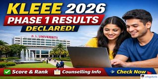 KLEEE 2026 Phase 1 Result Declared by KL University; Check Score Now @kluniversity.in
