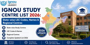 IGNOU Study Centre List 2026: Check State-wise centre codes and Address