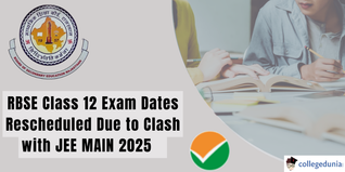Rajasthan Board RBSE 12th Exam 2025 dates Revised to Avoid Clash with JEE Main