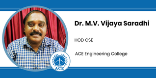 ACE Engineering College, HOD CSE: Dr. M.V. Vijaya Saradhi Interview