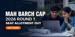 MAH BArch CAP 2026 Round 1 Seat Allotment Out