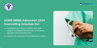 AIIMS MBBS Admission 2024 Schedule Out; Document Verification from August 24